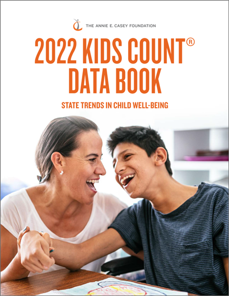 2022 national KIDS COUNT Data Book from the Annie E. Casey Foundation