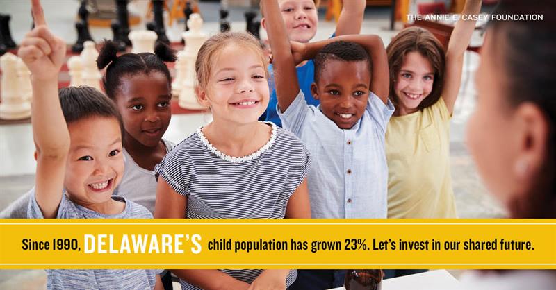 Since 1990, Delaware's child population has grown 23%. Let's invest in our shared future.